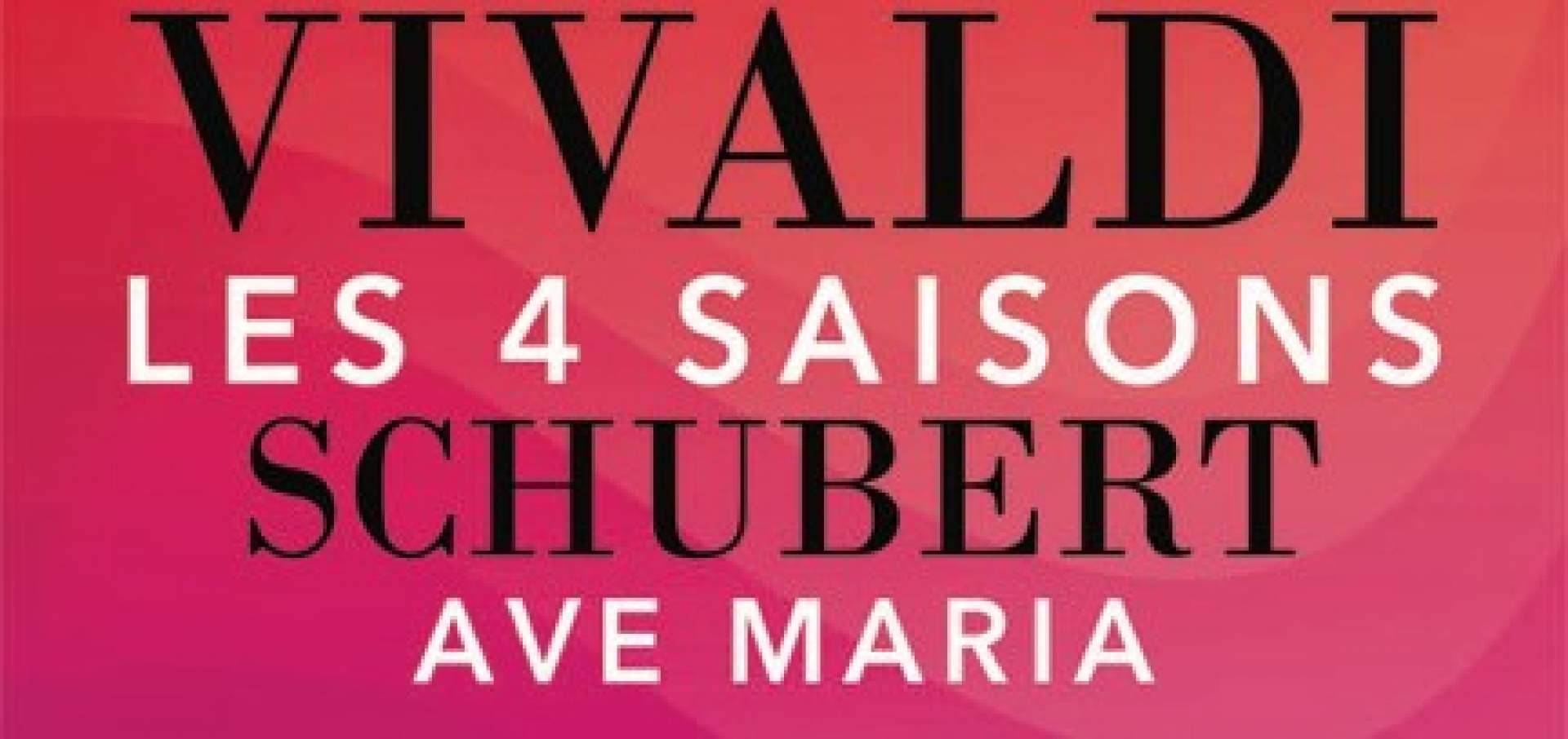 ヴィヴァルディの四季、アヴェ・マリア、有名なアダージョ