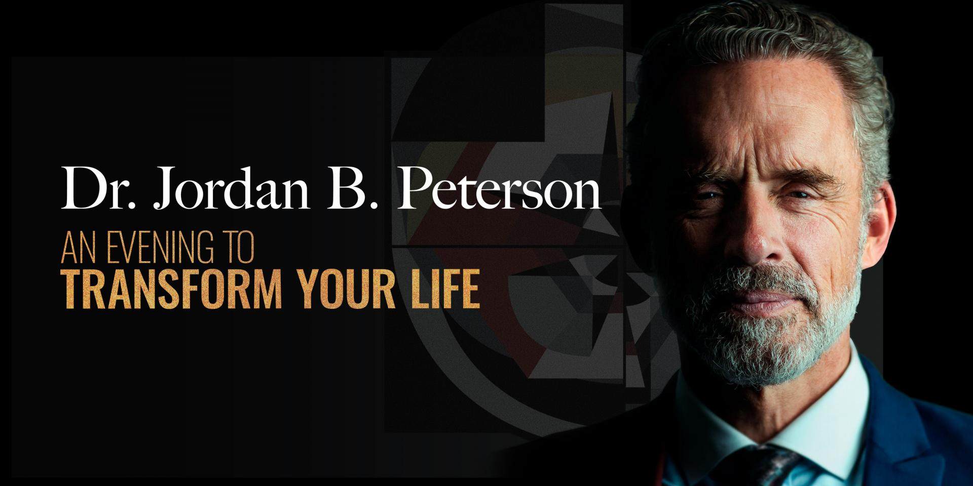 Dr Jordan B Peterson, Una velada para transformar tu vida