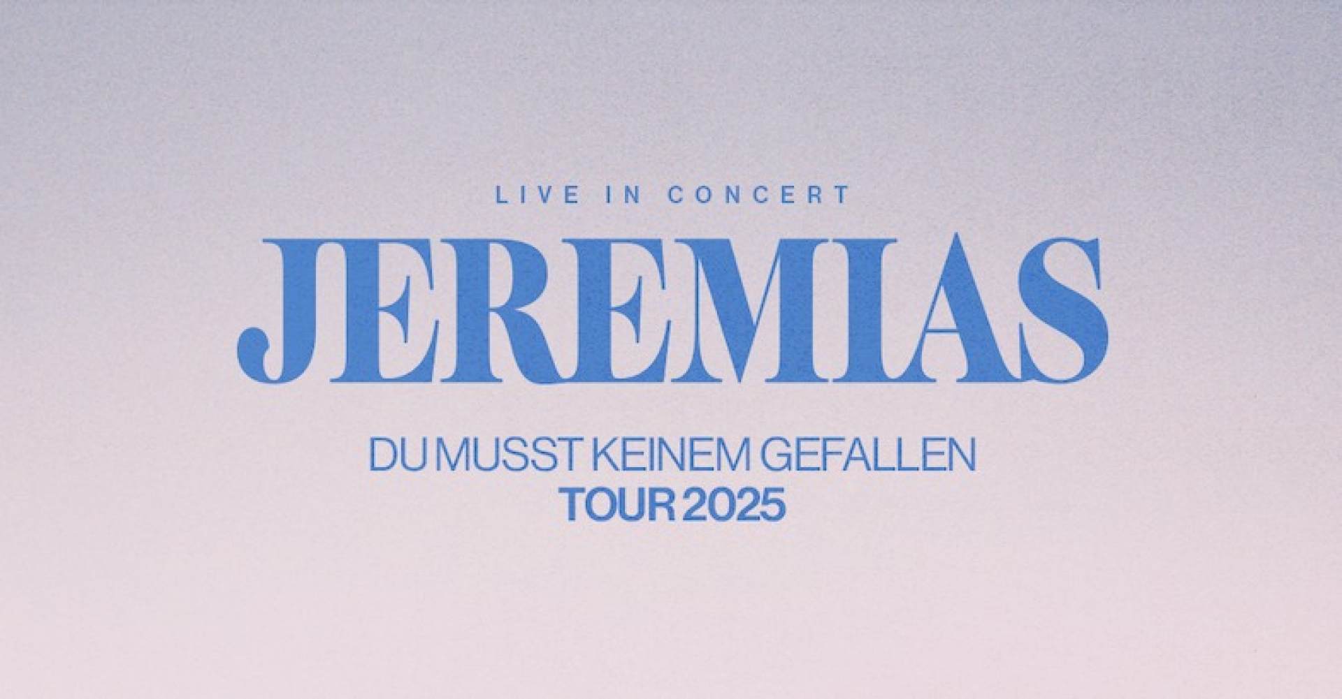 Jeremias, Tour 2025
