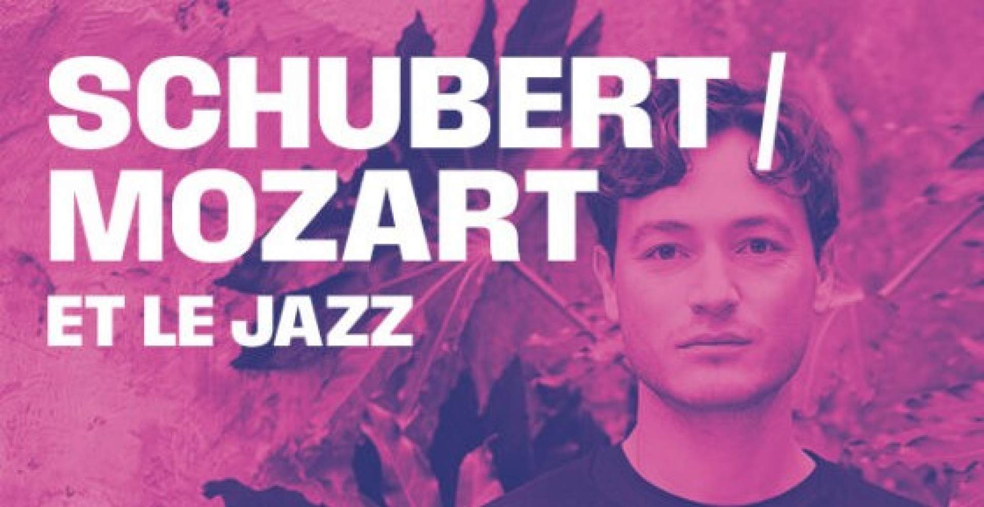 Schubert, Mozart and Jazz
