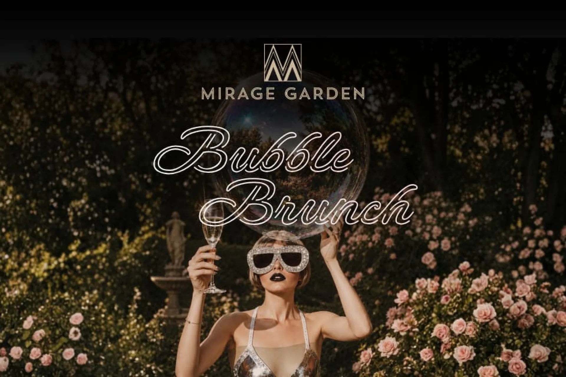 Mirage Garden, Bubble Brunch
