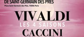 Les 4 Saisons de Vivaldi, Ave Maria, Concerts Célèbres