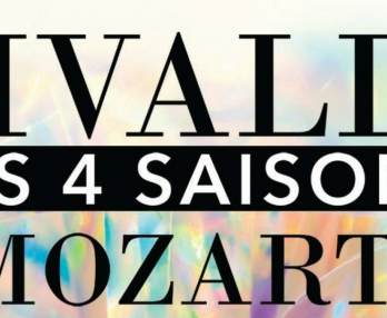 Las 4 Estaciones de Vivaldi Intégrale, Pequeña Música Nocturna de Mozart