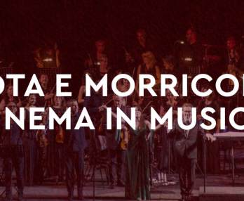 Rota und Morricone, Cinema In Musica
