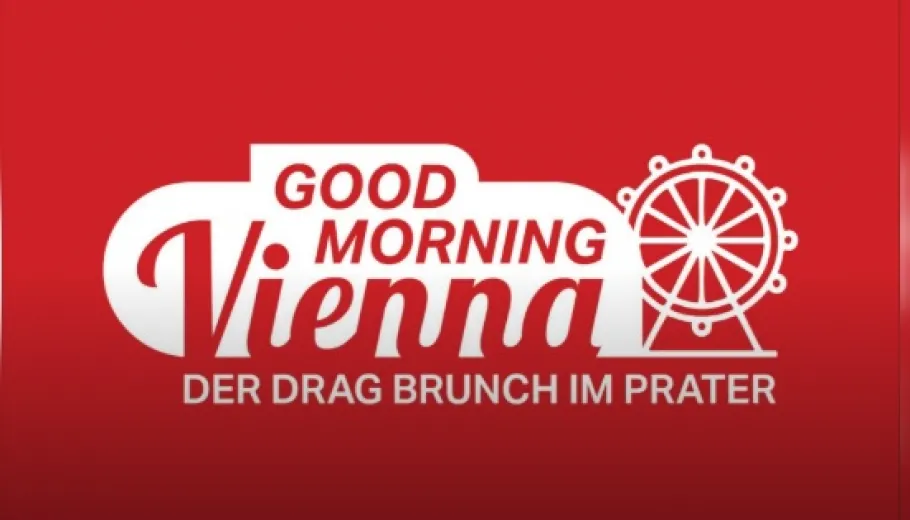 Good Morning Vienna, The Drag Brunch în Prater